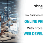 How Businesses Can Boost Online Presence With Professional Web Development