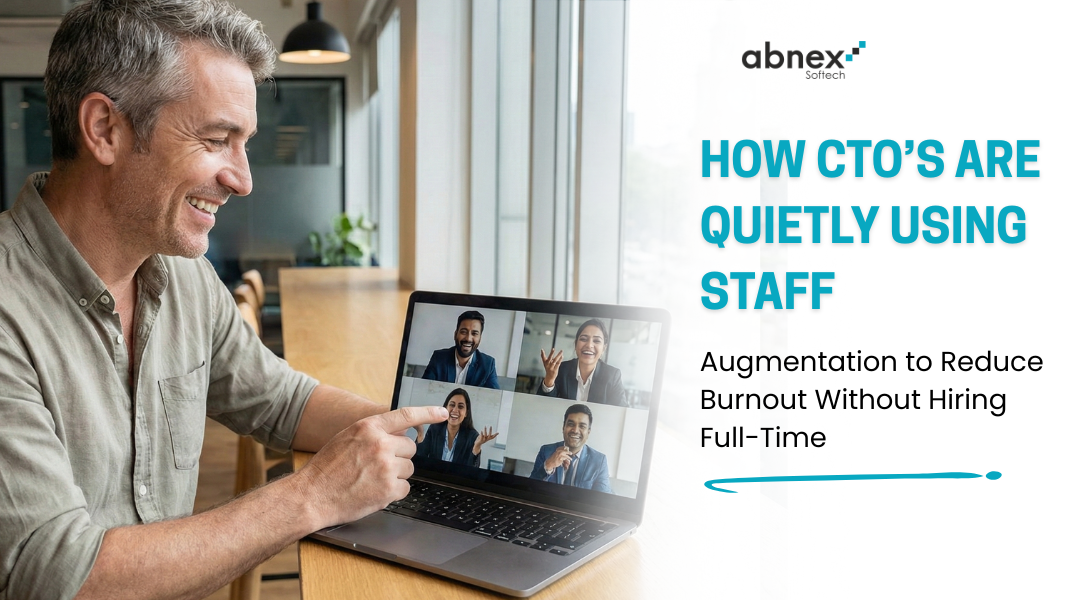 Blog 2 How CTOs Are Quietly Using Staff Augmentation to Reduce Burnout Without Hiring Full